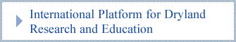 International Platform for Dryland Research and Education